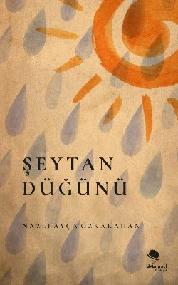 Şeytan Düğünü - Nazlı Ayça Özkarahan