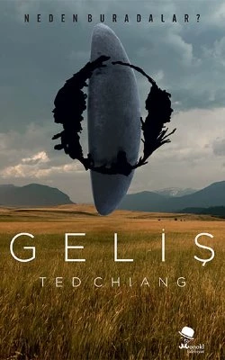 Geliş - Ted Chiang