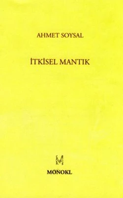 İtkisel Mantık - Ahmet Soysal