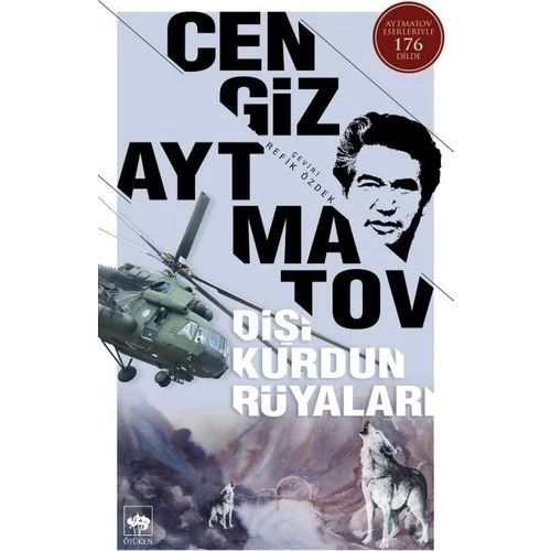 DİŞİ KURDUN RÜYALARI. CENGİZ AYTMATOV - ÖTÜKEN