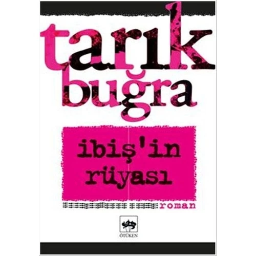 İBİŞ'İN RÜYASI - TARIK BUĞRA - ÖTÜKEN