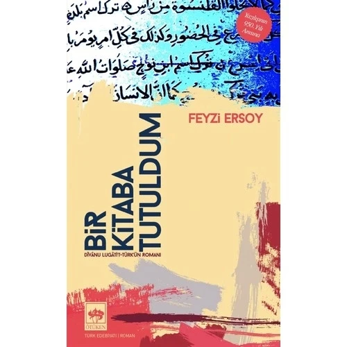 BİR KİTABA TUTULDUM  FEYZİ ERSOY  ÖTÜKEN
