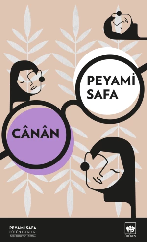 CANAN- PEYAMİ SAFA  ÖTÜKEN
