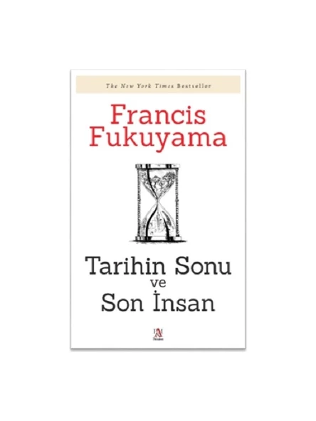 Tarihin Sonu ve Son İnsan - Francis Fukuyama