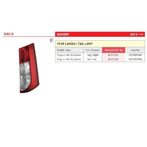 Dacia Dokker Duysuz Sol Arka Stop Laması 2012> -265556730R - 2