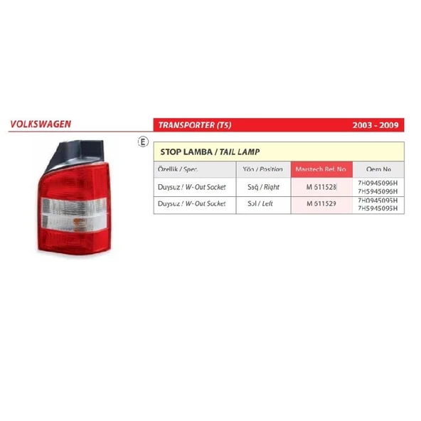 Volkswagen Transporter T5 Sol Stop Lambası 2003-2009 -7H0945095H / 7H5945095H - 2