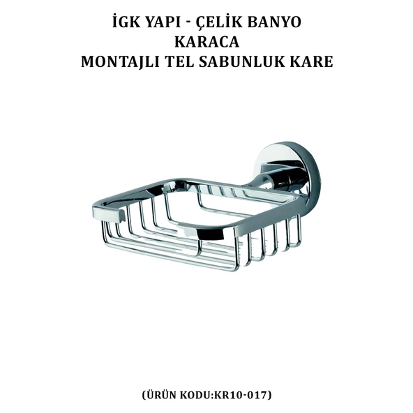 İGK YAPI - ÇELİK BANYO KARACA MONTAJLI TEL SABUNLUK KARE (KR10-017) - 2
