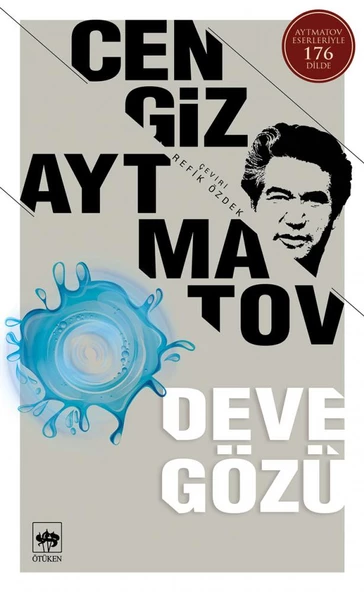 DEVE GÖZÜ  CENGİZ AYTMATOV ÖTÜKEN