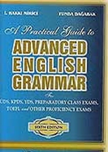 A Practical Guide to Advanced English Grammer  İ.HAKKI MİRİCİ ,HACETTEPE-TAŞ