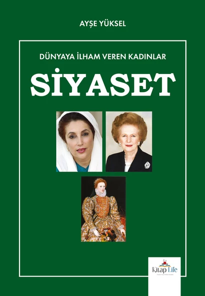 Dünyaya İlham Veren Kadınlar SİYASET -Ayşe Yüksel