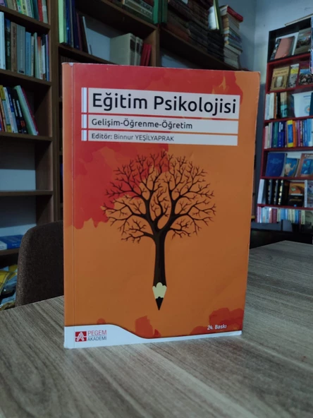 Eğitim Psikolojisi - Gelişim-Öğrenme-Öğretim  BİNNUR YEŞİLYAPRAK ürün görseli