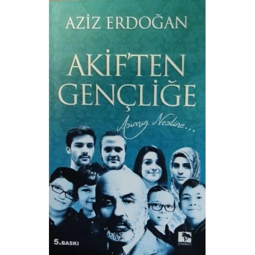 Akif'ten Gençliğe