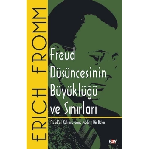 Freud Düşüncesinin Büyüklüğü ve Sınırları