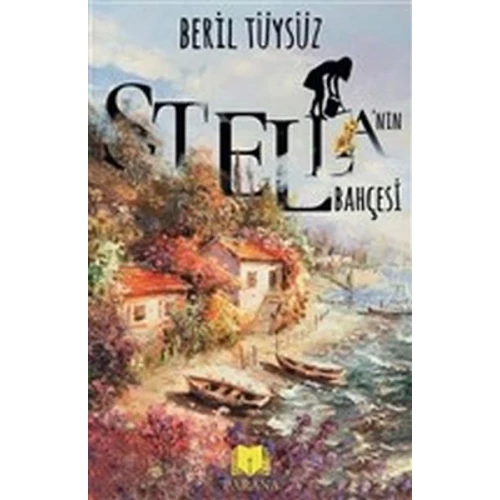 Stella’nın Bahçesi