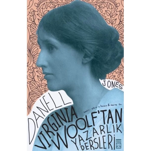 Virginia Woolf'tan Yazarlık Dersleri