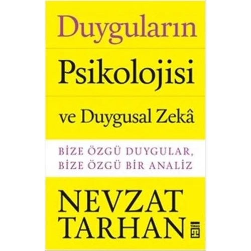 Duyguların Psikolojisi ve Duygusal Zeka