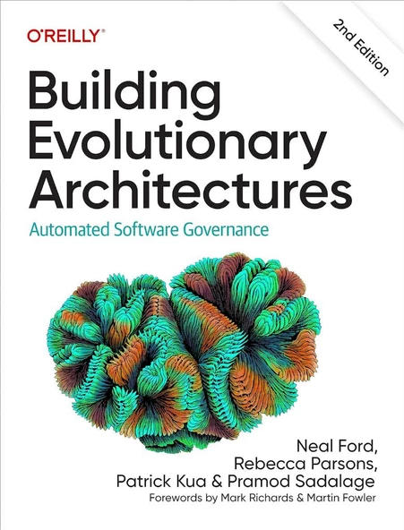 Building Evolutionary Architectures: Automated Software Governance 2nd Edition Ford Parsons