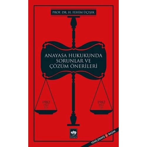 Anayasa Hukukunda Sorunlar ve Çözüm Önerileri