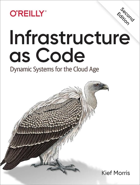 Infrastructure as Code: Dynamic Systems for the Cloud Age 2nd Edition Kief Morris ürün görseli
