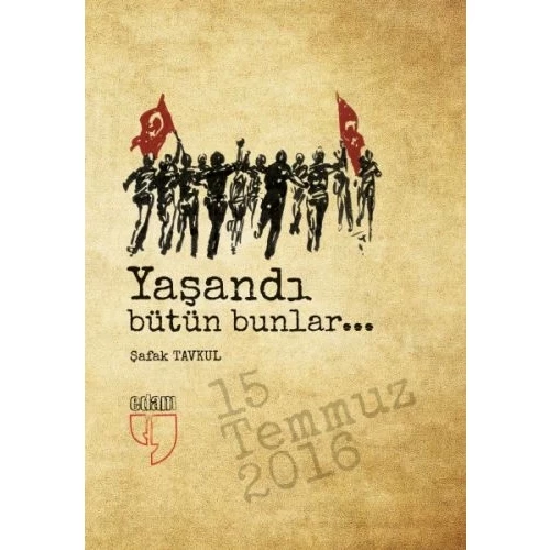 Yaşandı Bütün Bunlar