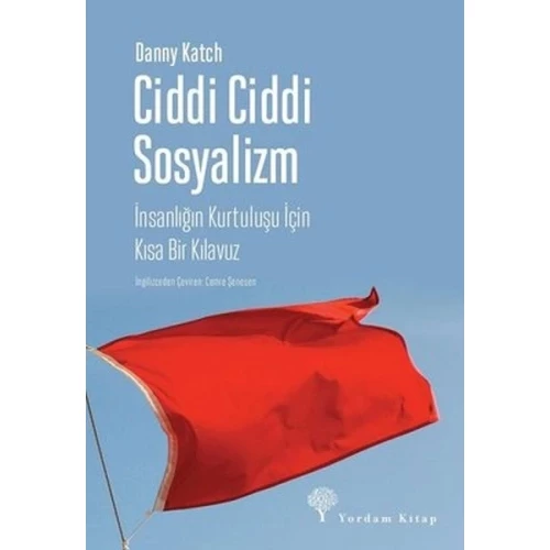 Ciddi Ciddi Sosyalizm