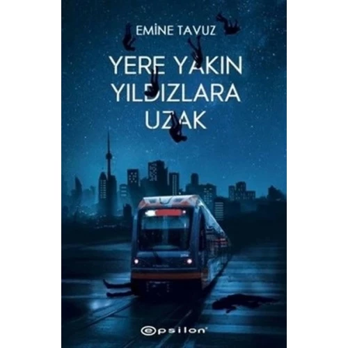 Yere Yakın Yıldızlara Uzak (Ciltli)