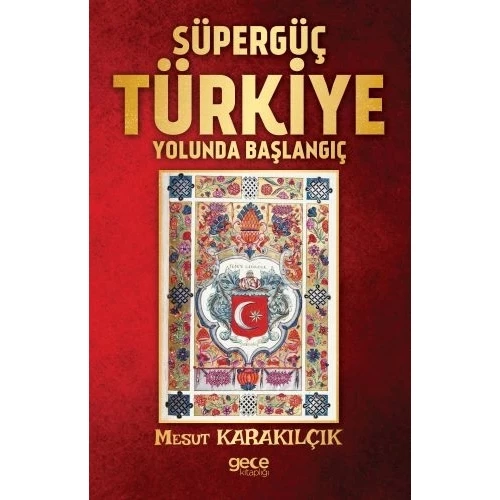 Süpergüç Türkiye Yolunda Başlangıç