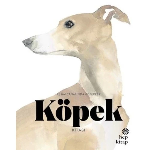 Köpek Kitabı - Resim Sanatında Köpekler