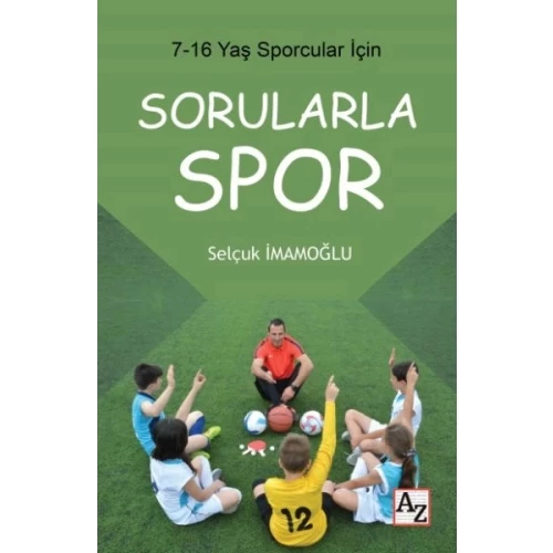 7-16 Yaş Çocuklar İçin Sorularla Spor