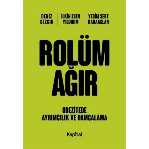 Rolüm Ağır - Obetizete Ayrımcılık ve Damgalama