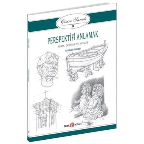 Çizim Sanatı Serisi 8 - Perspektifi Anlamak