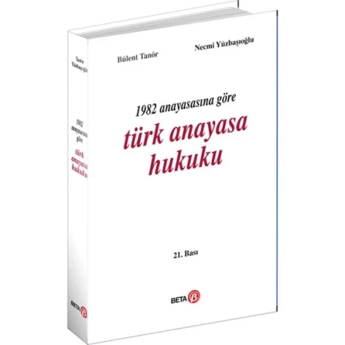 1982 Anayasasına Göre Türk Anayasa Hukuku