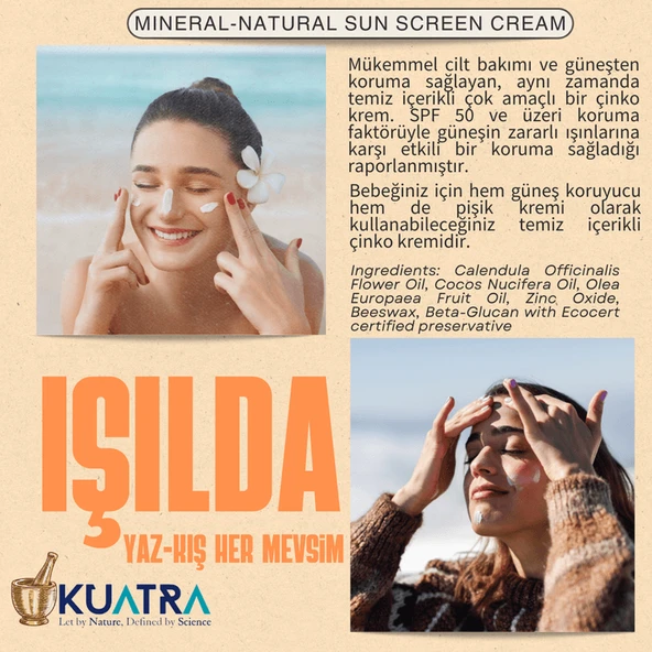 Kuatra SPF 50+ Doğal - Mineral - Nemlendirici Güneş Koruyucu Krem (Bebek-Çocuk-Yetişkin) 80ml - 3