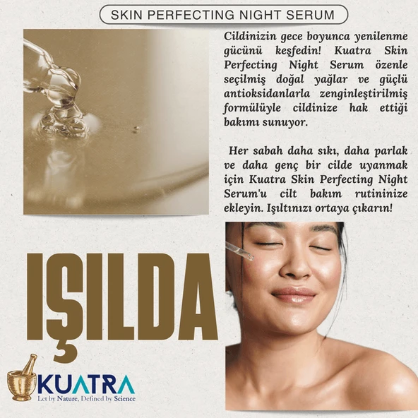 Kuatra Skin Perfecting  'Night' Serum (cildi onarmaya ve cildi kusursuzlaştırmaya yardımcı gece serumu) - Resim 4