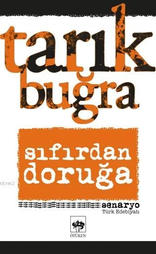 SIFIRDAN DORUĞA  TARIK BUĞRA  ÖTÜKEN