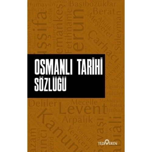 Osmanlı Tarihi Sözlüğü