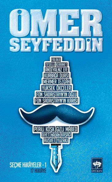 ÖMER SEYFEDDİN - SEÇME HİKÂYELER 1    ÖTÜKEN