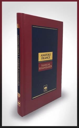 TANRILAR SUSAMIŞLARDI   ANATOLE FRANCE   ÖTÜKEN