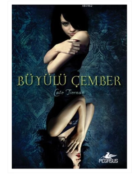 Pegasus - Büyülü Çember Cate Tiernan