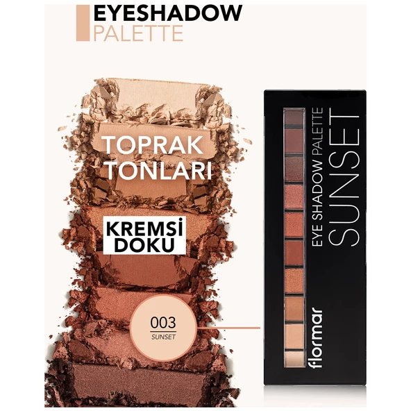 Flormar 10'lu Far Paleti (NUDE VE TOPRAK TONLARI)-eyeshadow Palette-003 Sunset- 8690604551699