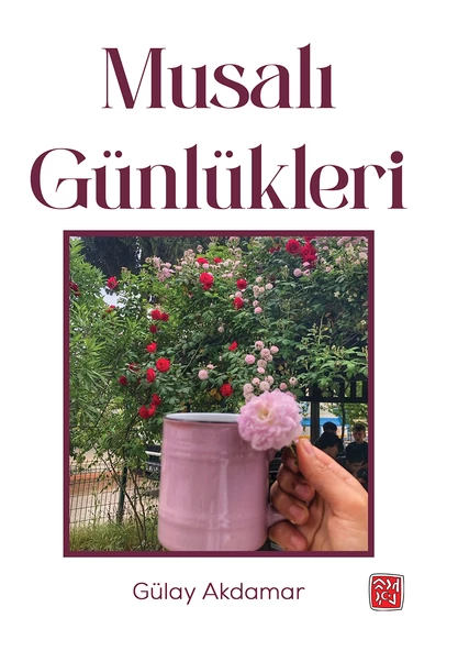 Musalı Günlükleri - Gülay Akdamar