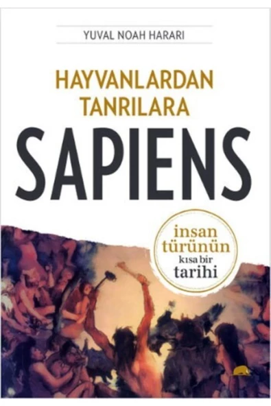 Yuval Noah Harari - Hayvanlardan Tanrılara - Sapiens - 1