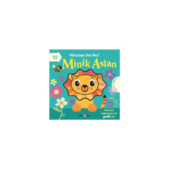 Macerayı Sen Seç Minik Aslan