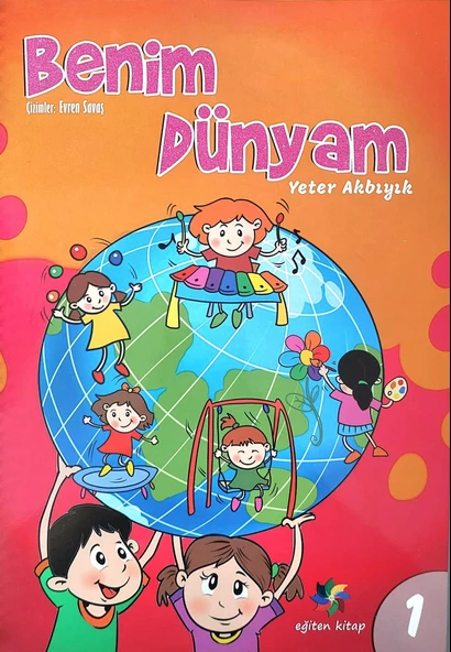 4 - 6 Yaş Eğitici Etkinlikli Benim Dünyam 1. Sayı - 44 Sayfa - 2