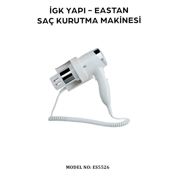 İGK YAPI - EASTON SAÇ KURUTMA MAKİNESİ (ES5526) - 2