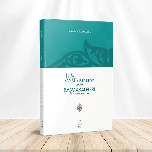 Başmakaleler 3 - İlim Sanat ve Panzehir Dergileri Başmakaleleri - 1