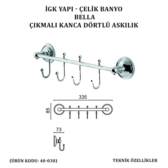 İGK YAPI - ÇELİK BANYO BELLA ÇIKMALI KANCA DÖRTLÜ ASKILIK (40-030) - 4