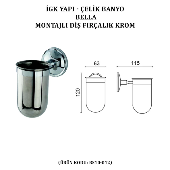 İGK YAPI - ÇELİK BANYO BELLA MONTAJLI DİŞ FIRÇALIK KROM (BS10-012) - 4