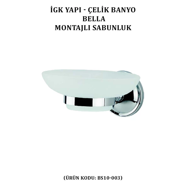 İGK YAPI - ÇELİK BANYO BELLA SABUNLUK (BS10-003) - Resim 3