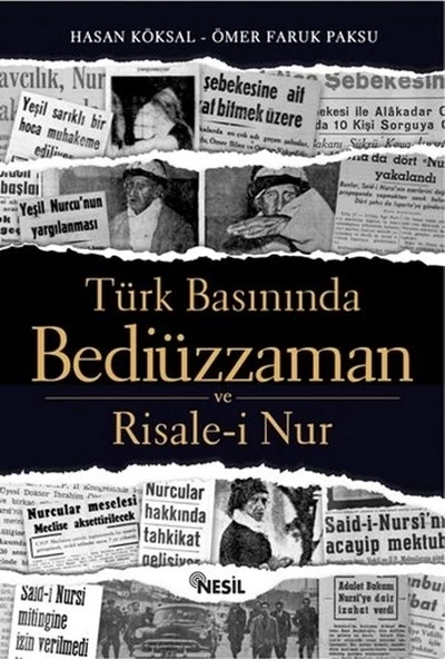 Türk Basınında Bediüzzaman ve Risale-i Nur